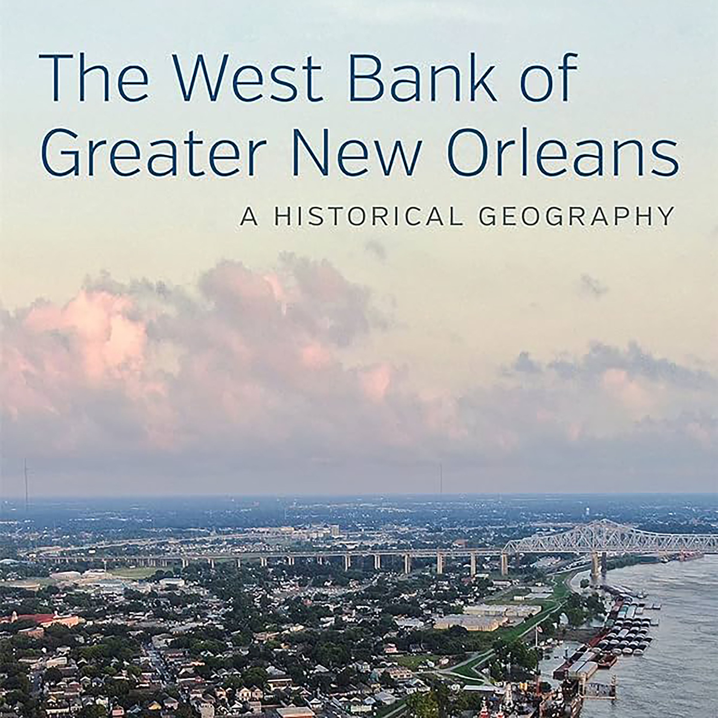 Cover of The West Bank of Greater New Orleans