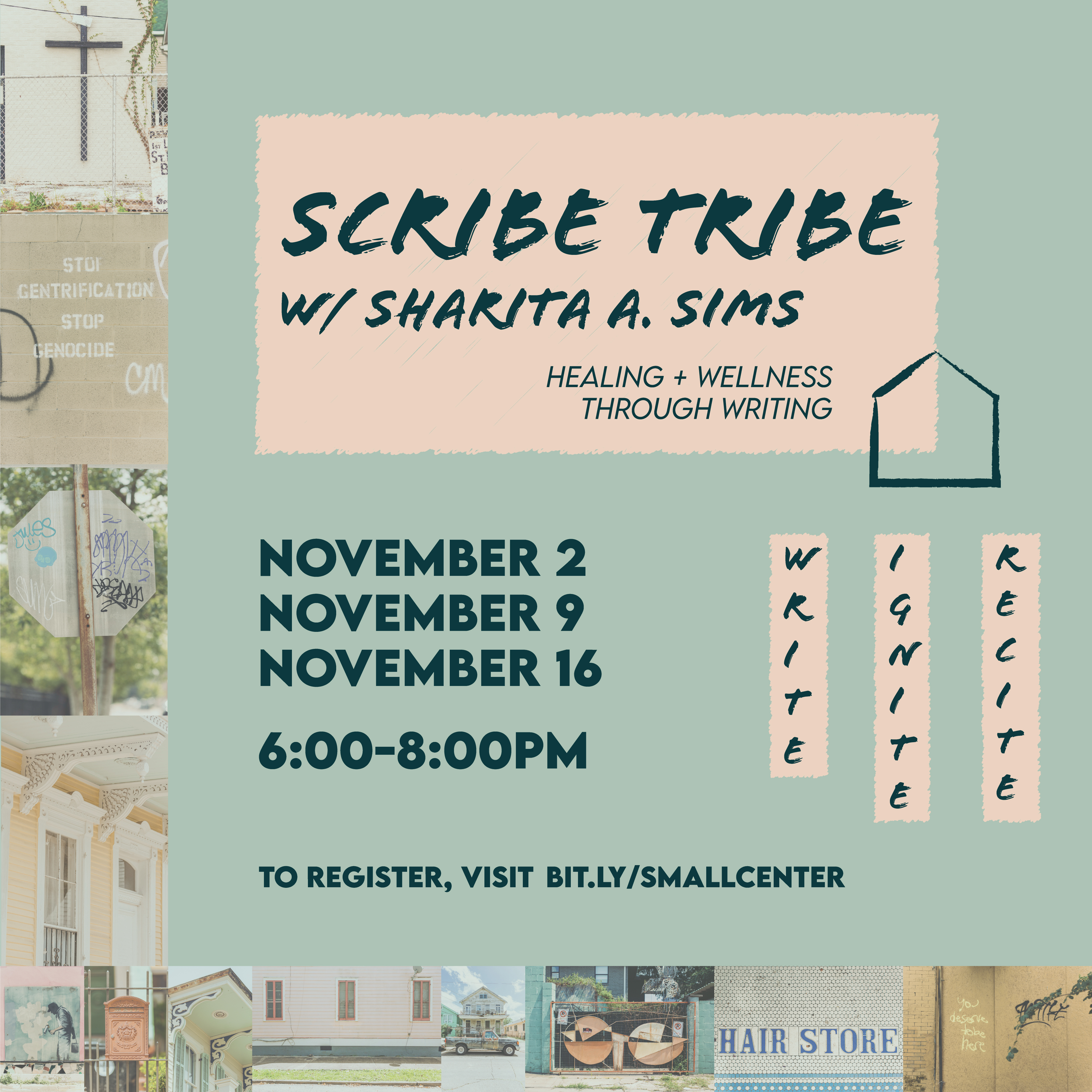 Poster saying "Scribe Tribe w/ Sharita A. Sims, Nov. 2, 9, 16.