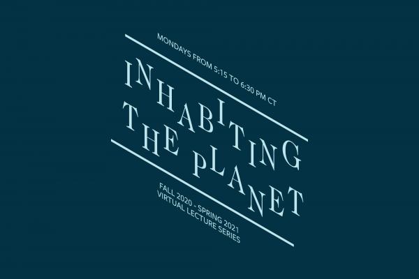 Inhabiting the Planet lecture series graphic
