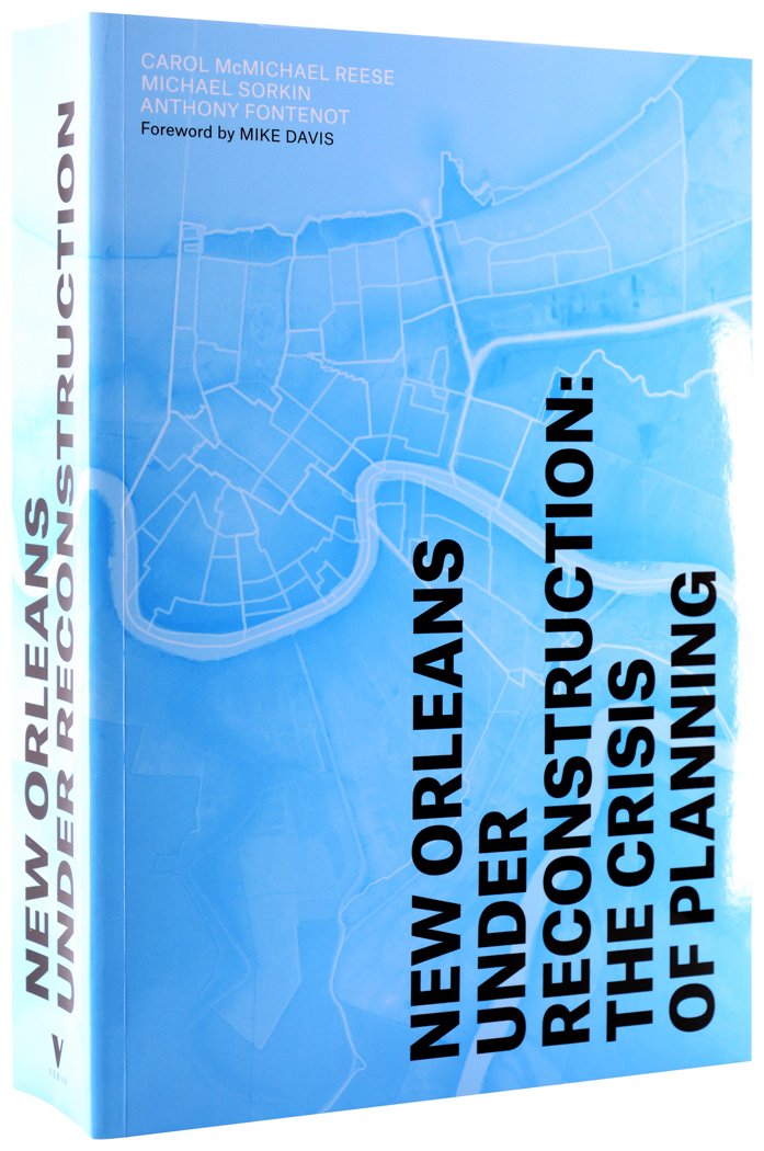 New Orleans Under Reconstruction: The Crisis of Planning