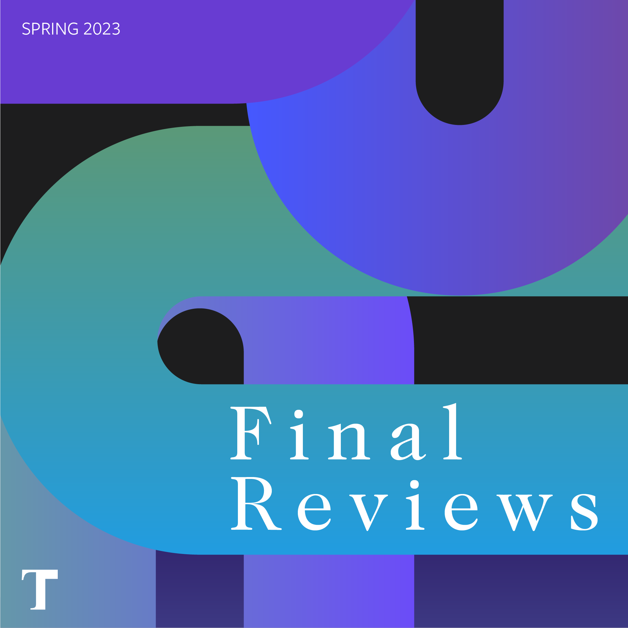 Digital poster with curved shapes and shaded gradient colors with the words "Spring 2023 Final Reviews"
