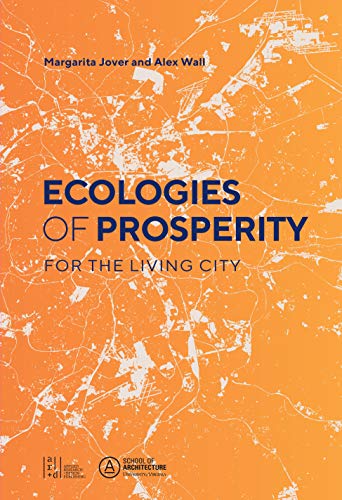 Ecologies of Prosperity For the Living City book cover