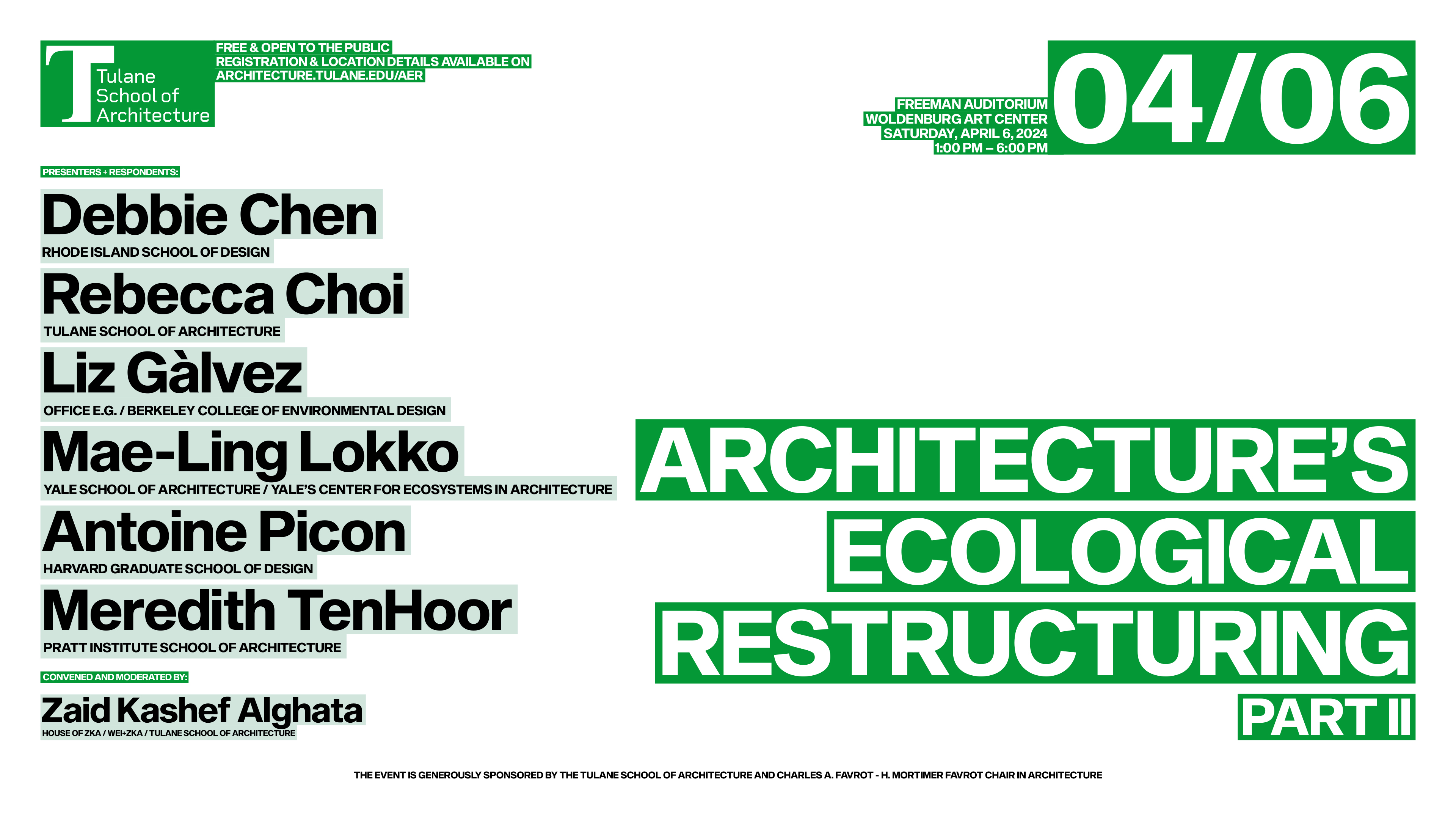 Simple, digital poster for event "Architecture's Ecological Restructuring, Part II" with the date of April 6 and speakers' names.. 