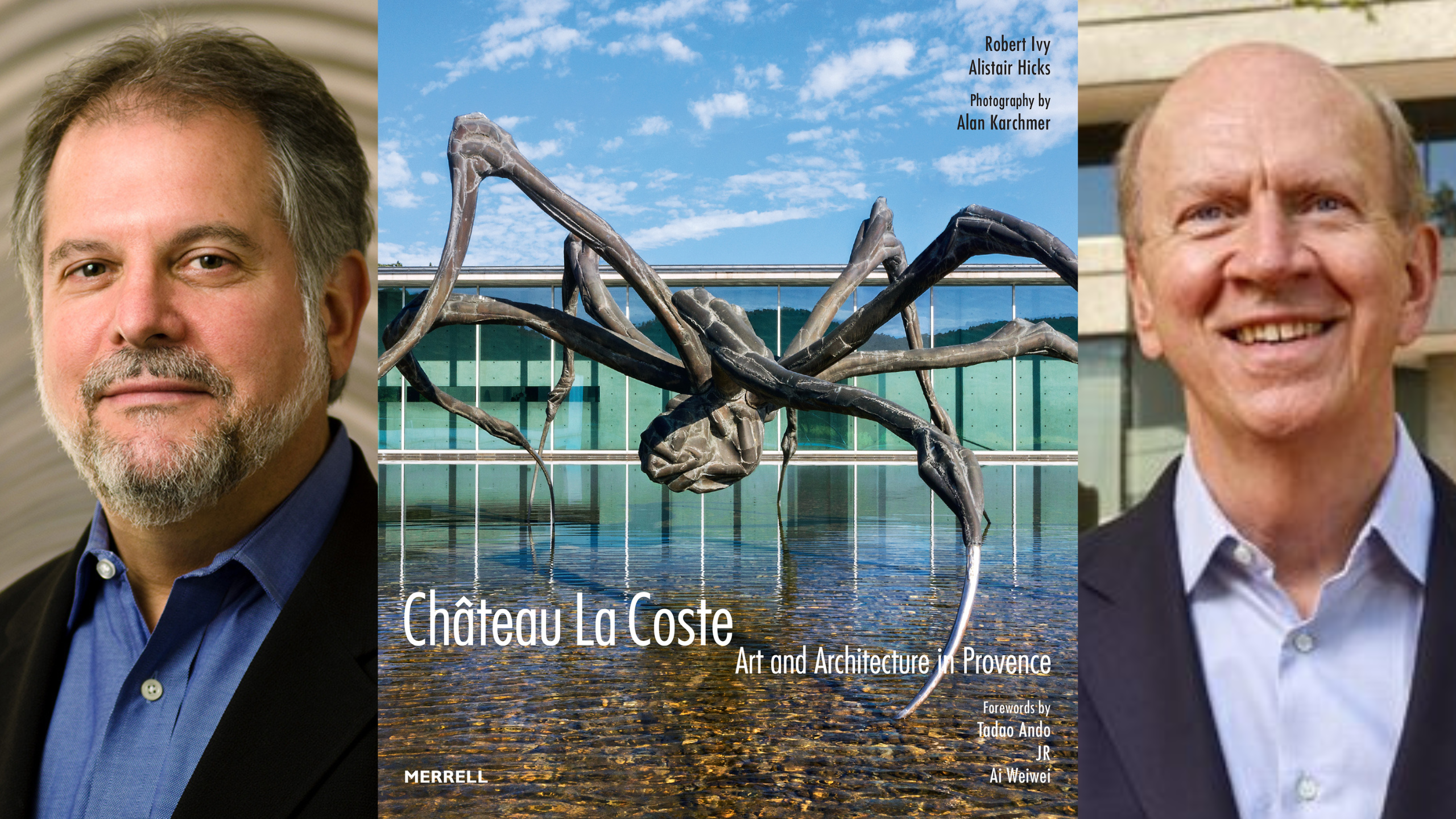 Three images: left, headshot of Alan Karchmer; right, headshot of Robert Ivy; middle, cover of their book " Château La Coste: Art and Architecture in Provence." 