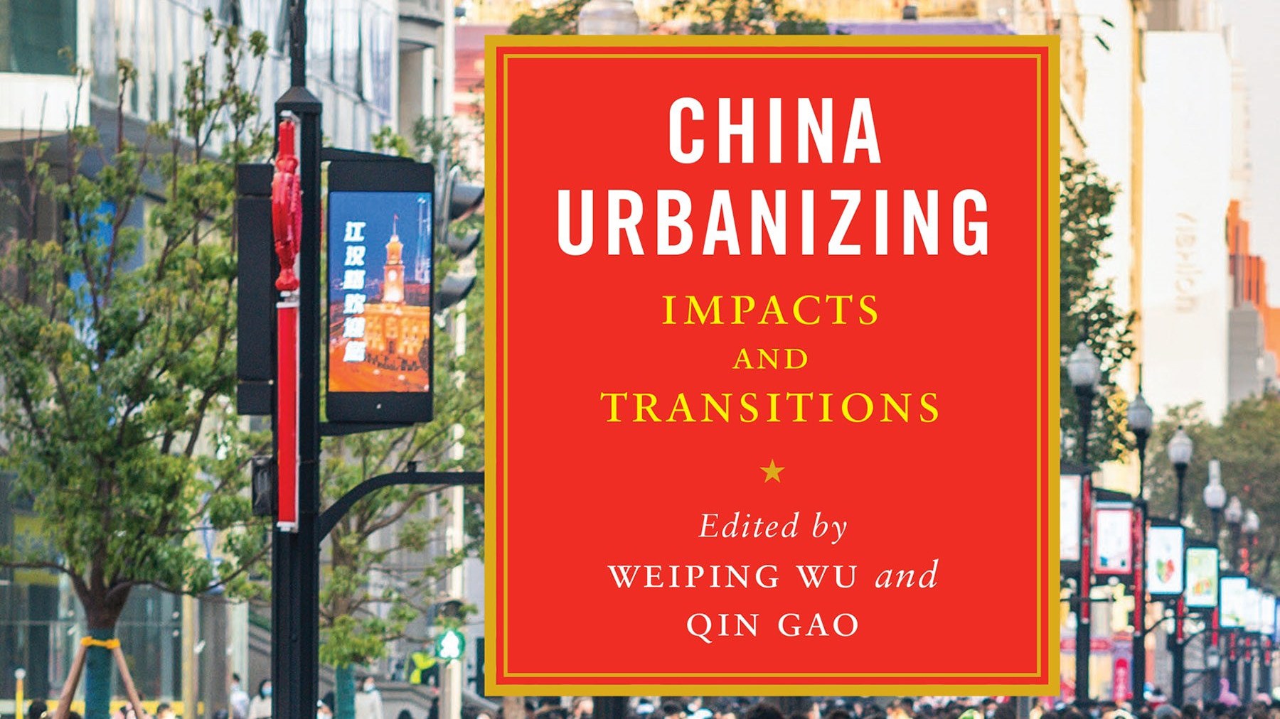 Cover image of Weiping Wu's book, "China Urbanizing: Impacts and Transitions"