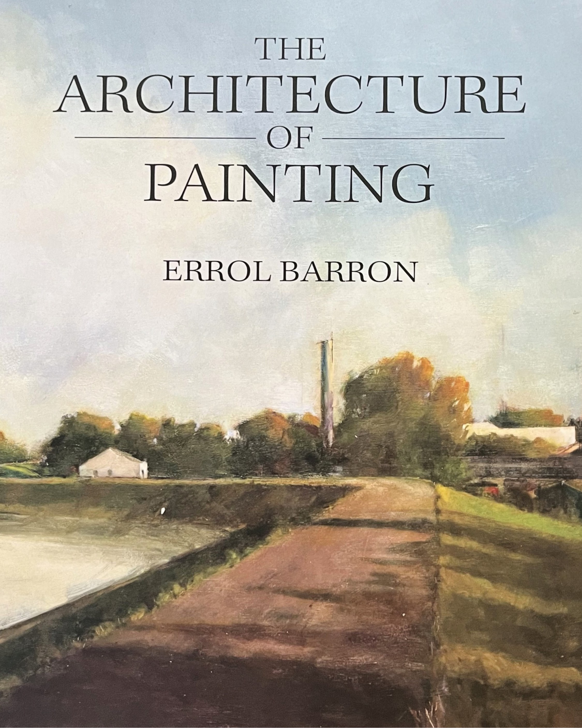 Book Cover--The Architecture of Painting by Errol Barron